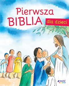 Pierwsza biblia dla dzieci okladka max